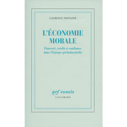 L'économie morale - pauvreté, crédit et confiance dans l'europe préindustrielle