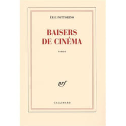 Éditions Gallimard BAISERS DE CINEMA