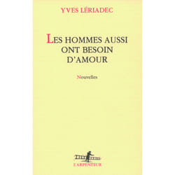 Les hommes aussi ont besoin d'amour