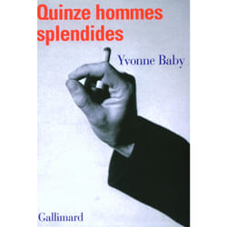 Quinze hommes splendides