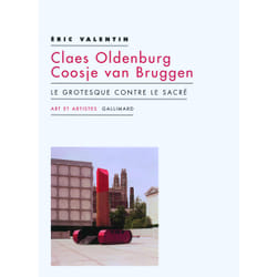 Claes Oldenburg, Coosje van Bruggen - le grotesque contre le sacré
