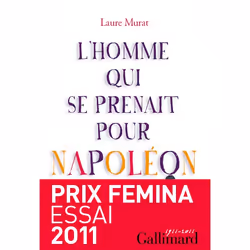 ISBN L'Homme Qui Se Prenait Pour Napoleon Et Autres Essais Pour Une Histoire Politique De Le Folie, histoire, Français