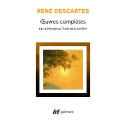Oeuvres complètes II,1 : Le Monde