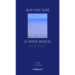 Le songe musical - Claude Debussy