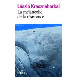 ISBN La mélancolie de la résistance, Français, 448 pages
