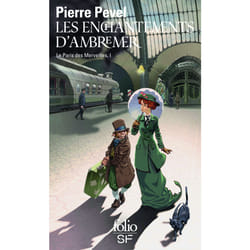 Le Paris des merveilles Tome 1 : les enchantements d'Ambremer