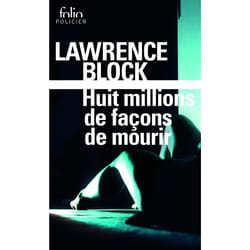 Huit millions de façons de mourir
