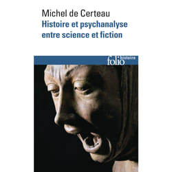 Histoire et psychanalyse entre science et fiction