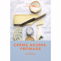 ISBN Crème, beurre, fromage, Français, 48 pages