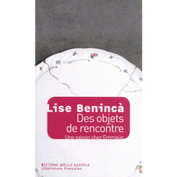 Des objets de rencontre - une saison chez emmaüs