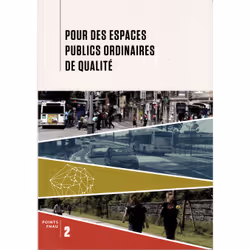 ISBN Pour des espaces publics ordinaires de qualité, Français, 128 pages