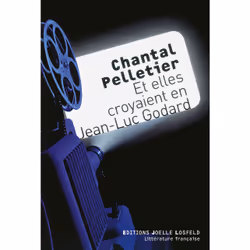 ISBN Et elles croyaient en Jean-Luc Godard, Français, 160 pages
