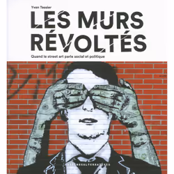 ISBN Les murs révoltés, Français, 204 pages