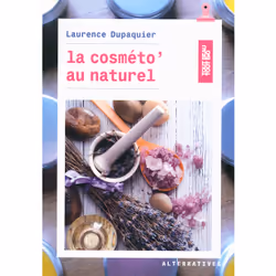 ISBN La cosmeto' au naturel, Français, 112 pages