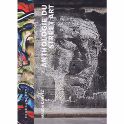 ISBN Anthologie du street art, Français, 240 pages
