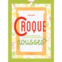 Croque pousses - ou comment cuisiner les plantes cultivés dans son salon