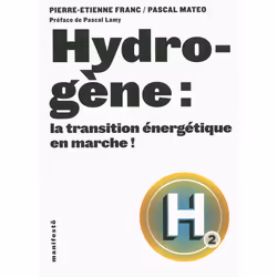 ISBN Hydrogène : la transition énergétique en marche !, Français, 160 pages