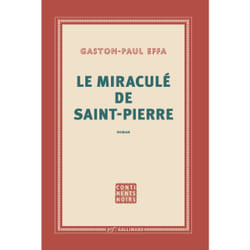 Le miraculé de Saint-Pierre