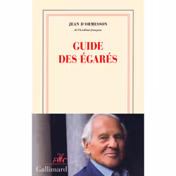 Éditions Gallimard GUIDE DES ÉGARÉS