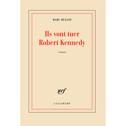 Ils vont tuer Robert Kennedy