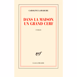 ISBN Dans la maison un grand cerf, Français, 136 pages