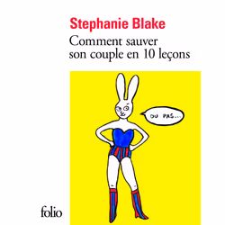 ISBN Comment sauver son couple en dix leçons (ou pas), Français, 112 pages