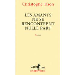 Les amants ne se rencontrent nulle part