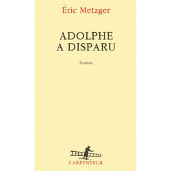 Éditions Gallimard ADOLPHE A DISPARU