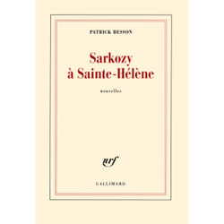 Sarkozy à Sainte-Hélène