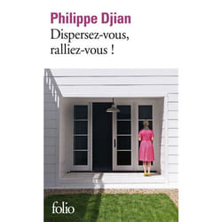 Éditions Gallimard DISPERSEZ-VOUS, RALLIEZ-VOUS! livre Français Livre broché