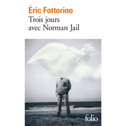 ISBN Trois jours avec Norman Jail, Français, 224 pages