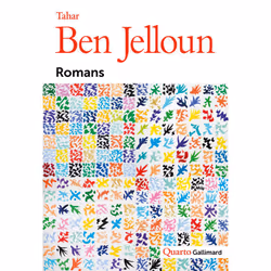 Éditions Gallimard ROMANS REUNIT: HARROUDA, LA RECLUSION SOLITAIRE; MOHA LE FOU, MOHA LE SAGE; L ENFANT DE SABLE; LA NUIT SAC ...
