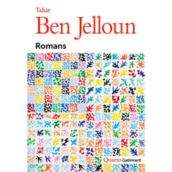 Éditions Gallimard ROMANS REUNIT: HARROUDA, LA RECLUSION SOLITAIRE; MOHA LE FOU, MOHA LE SAGE; L ENFANT DE SABLE; LA NUIT SACREE; JOUR DE SILENCE A TANGER: RECIT; LES YEUX BAISSES; LA NUIT DE L ERREUR; PARTIR; L HOM livre Français Livre broché