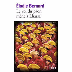 ISBN Le vol du paon mène à Lhassa, Français, 240 pages