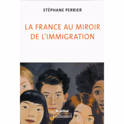 ISBN La France au miroir de l'immigration, Français, 304 pages