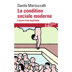 La condition sociale moderne - l'avenir d'une inquiétude
