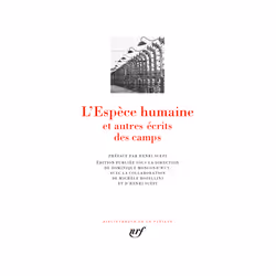 ISBN L'Espèce humaine et autres écrits des camps, Français, 1696 pages