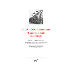 L'espèce humaine et autres écrits des camps
