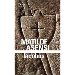 Éditions Gallimard IACOBUS : UNE ENQUÊTE DU MOINE-SOLDAT GALCERAN DE BORN livre