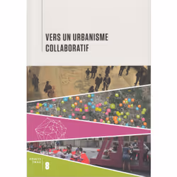ISBN Vers un urbanisme collaboratif, Français, 144 pages