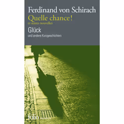 ISBN Quelle chance ! et autres nouvelles/Glück und andere Kurzgeschichten, Français, 208 pages