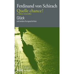 Quelle chance ! et autres nouvelles - Glück und andere Kurzgeschichten