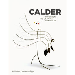 Calder - forgeron de géantes libellules