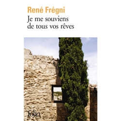 Je me souviens de tous vos rêves