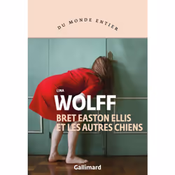 ISBN Bret Easton Ellis et les autres chiens, Français, 320 pages