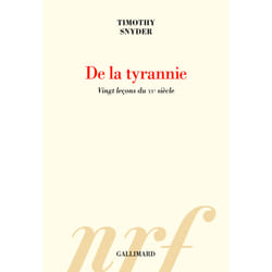 De la tyrannie - vingt leçons du XXe siècle
