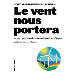 Le vent nous portera - le pari gagnant de la transition énergétique