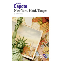 New York, Haïti, Tanger et autres lieux