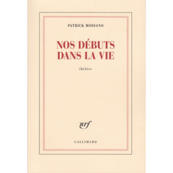 Nos débuts dans la vie