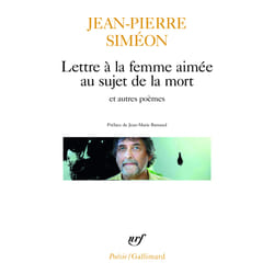 Lettre à la femme aimée au sujet de la mort et autres poèmes